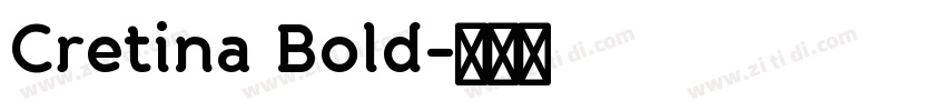 Cretina Bold字体转换